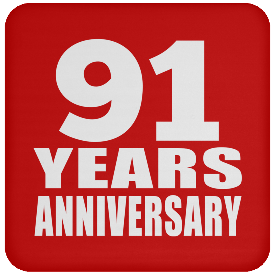 91st Anniversary 91 Years - Drink Coaster