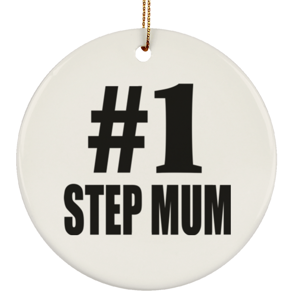 Number One #1 Step Mum - Circle Ornament