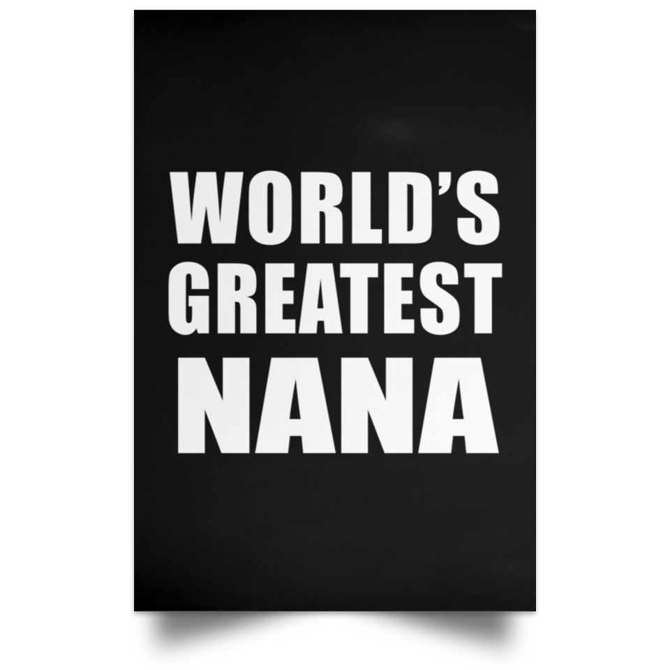 World's Greatest Nana - Poster Portrait