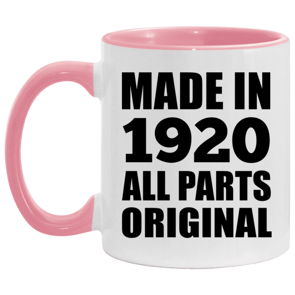 104th Birthday Made in 1920 All Parts Original - 11oz Accent Mug Pink