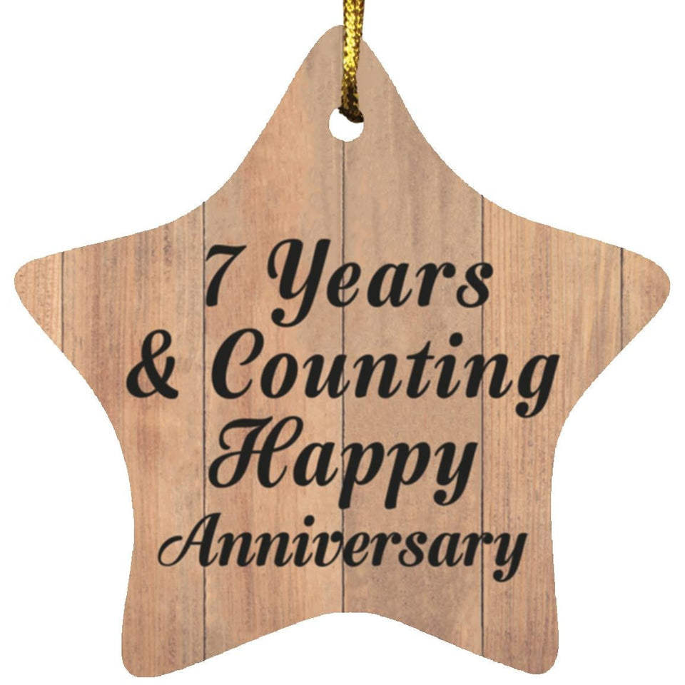 7th Anniversary 7 Years & Counting Happy Anniversary - Star Ornament C