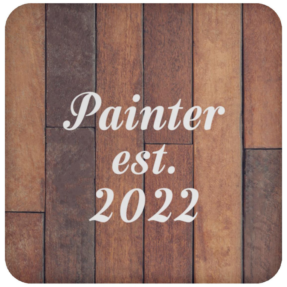 Painter Established Est. 2022 - Drink Coaster E