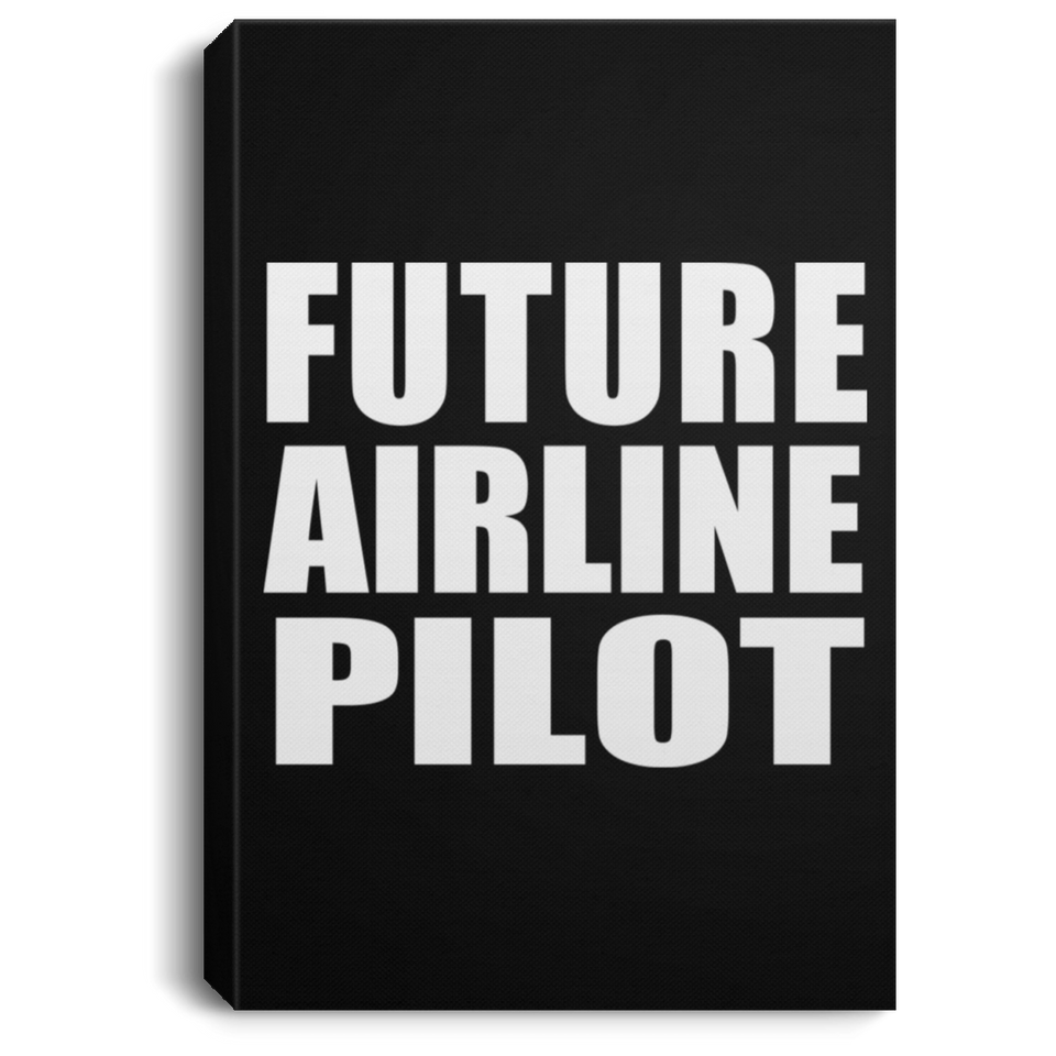 Future Airline Pilot - Canvas Portrait