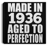 88th Birthday Made In 1936 Aged to Perfection - Canvas Square