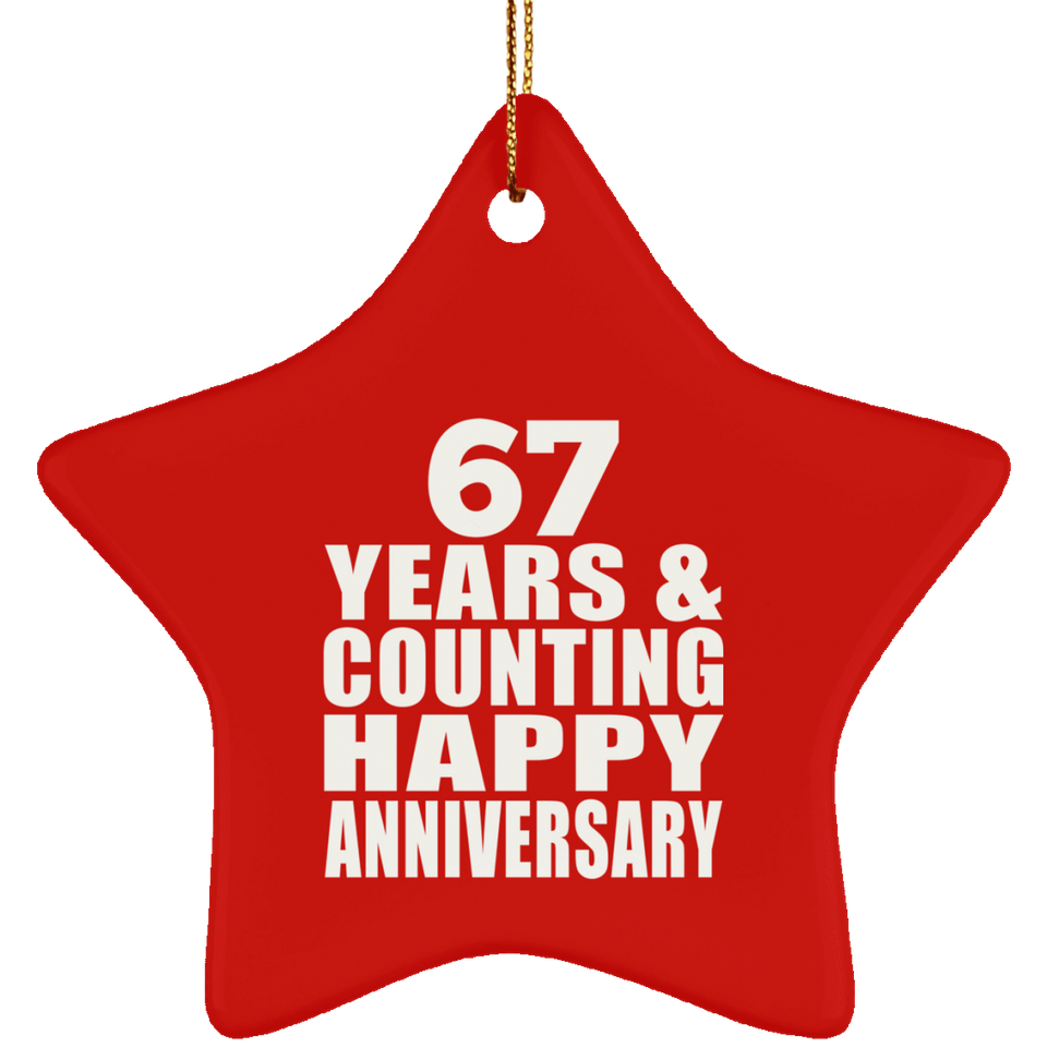 Happy 67th Anniversary 67 Years & Counting - Star Ornament