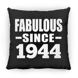 80th Birthday Fabulous Since 1944 - Throw Pillow Black