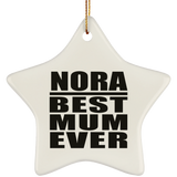 Nora Best Mum Ever - Star Ornament