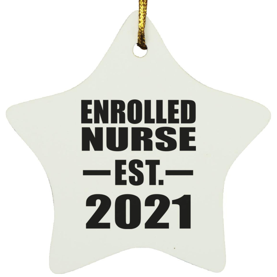Enrolled Nurse Established EST. 2021 - Star Ornament