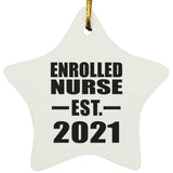 Enrolled Nurse Established EST. 2021 - Star Ornament
