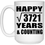 Happy 61st Anniversary Square Root of 3721 Years & Counting - 15oz Coffee Mug