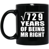 27th Anniversary Square Root of 729 Years of Being Mr Right - 11oz Coffee Mug Black