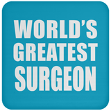 World's Greatest Surgeon - Drink Coaster