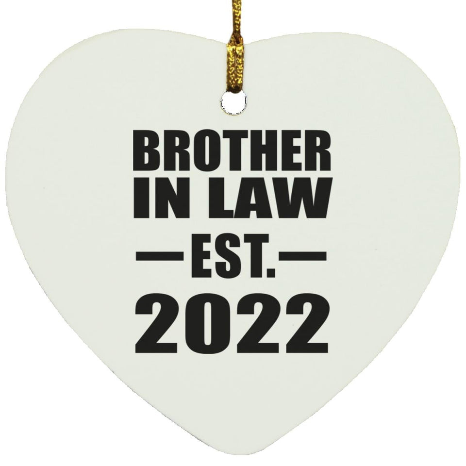 Brother In Law Established EST. 2022 - Heart Ornament