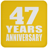 47th Anniversary 47 Years - Drink Coaster