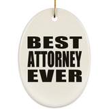 Best Attorney Ever - Oval Ornament