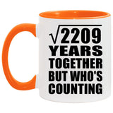47th Anniversary Square Root of 2209 Years Who's Counting - 11oz Accent Mug Orange