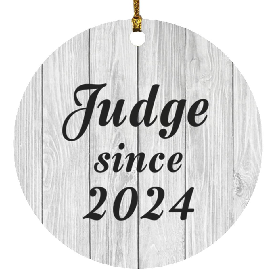 Judge Since 2024 - Circle Ornament F