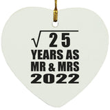 5th Anniversary Square Root of 25 Years As Mr & Mrs 2022 - Heart Ornament