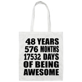 48th Birthday 48 Years 576 Months 17532 Days Of Awesome - Tote Bag White