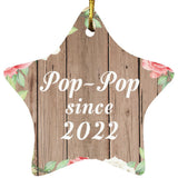Pop Pop Since 2022 - Star Ornament B