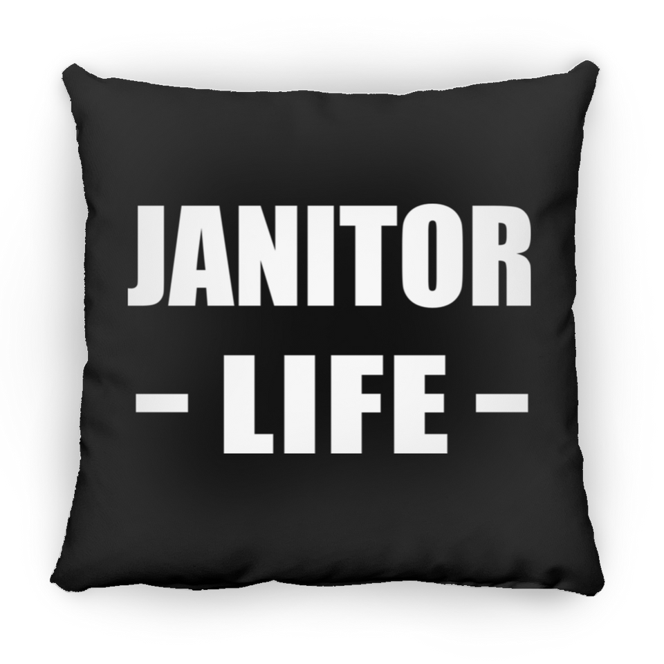 Janitor Life - Throw Pillow Black