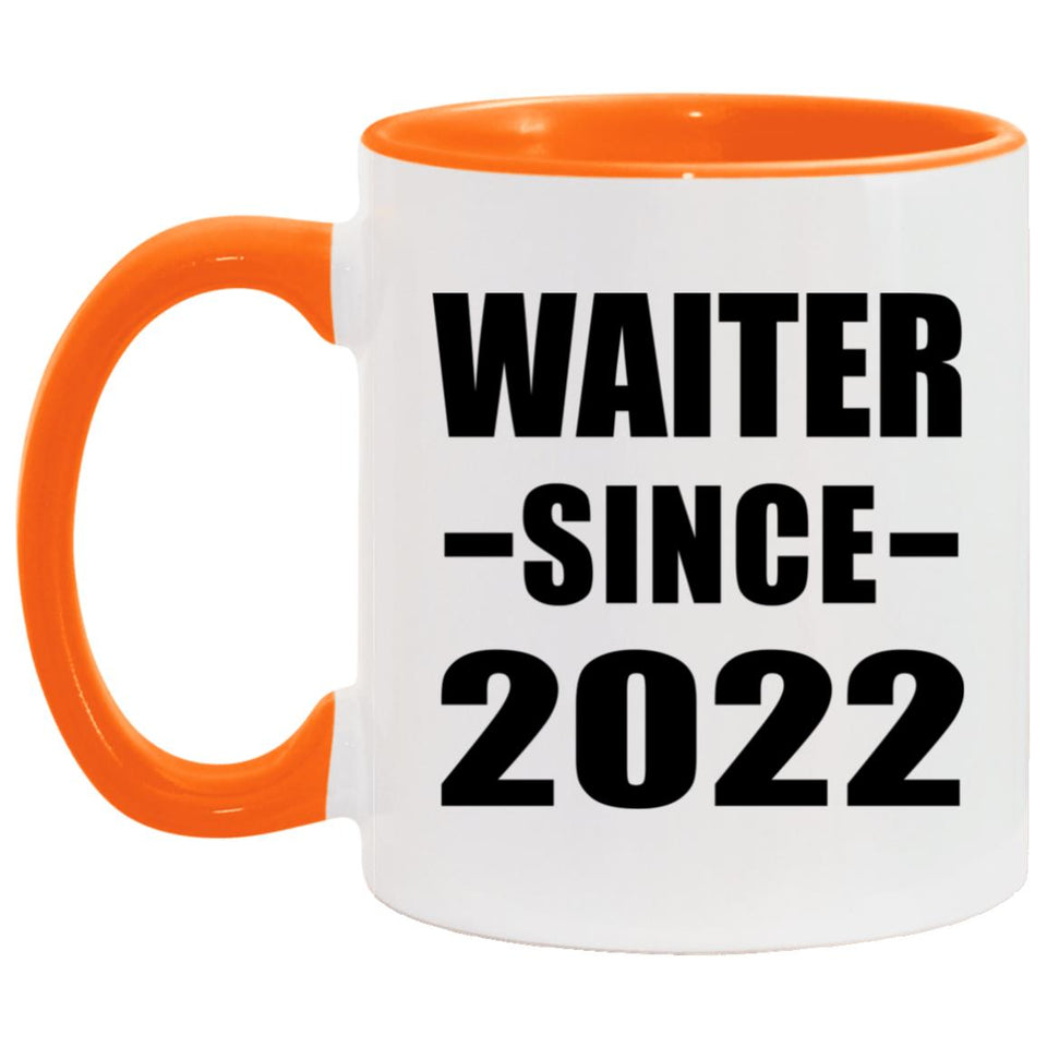 Waiter Since 2022 - 11oz Accent Mug Orange