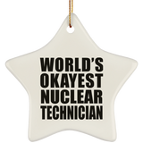 World's Okayest Nuclear Technician - Star Ornament