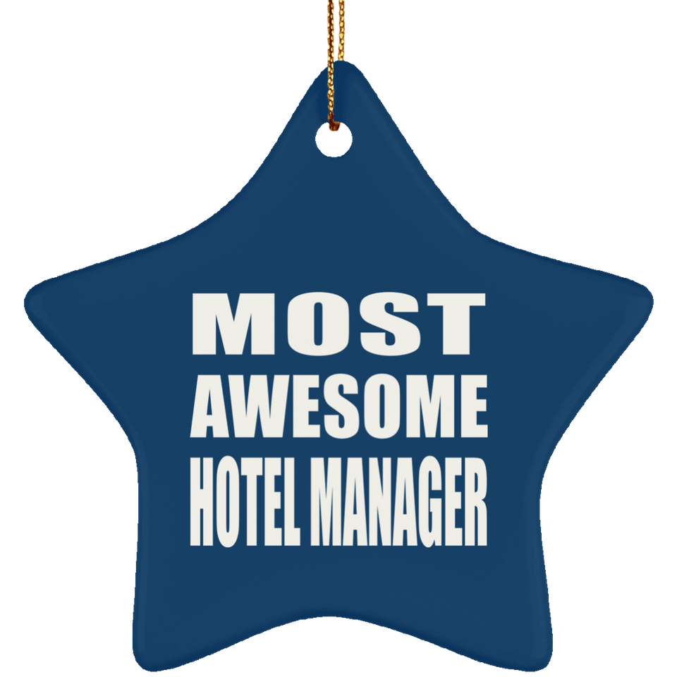 Most Awesome Hotel Manager - Star Ornament