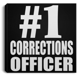 Number One #1 Corrections Officer - Canvas Square