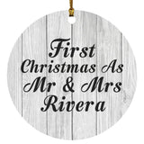First Christmas As Mr & Mrs Rivera - Circle Ornament F