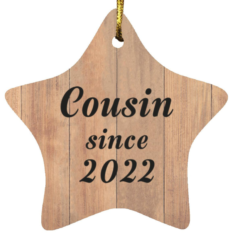 Cousin Since 2022 - Star Ornament C