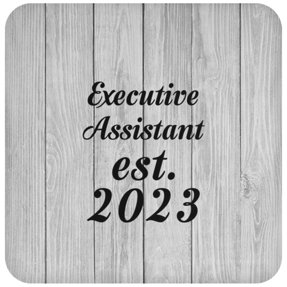 Executive Assistant Established Est. 2023 - Drink Coaster F