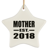 Mother Established EST. 2018 - Star Ornament