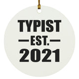 Typist Established EST. 2021 - Circle Ornament