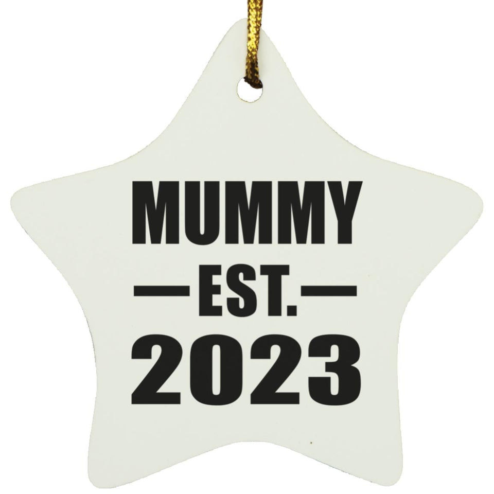 Mummy Established EST. 2023 - Star Ornament