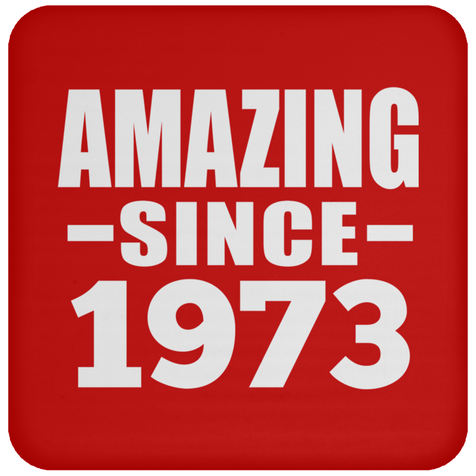 51st Birthday Amazing Since 1973 - Drink Coaster