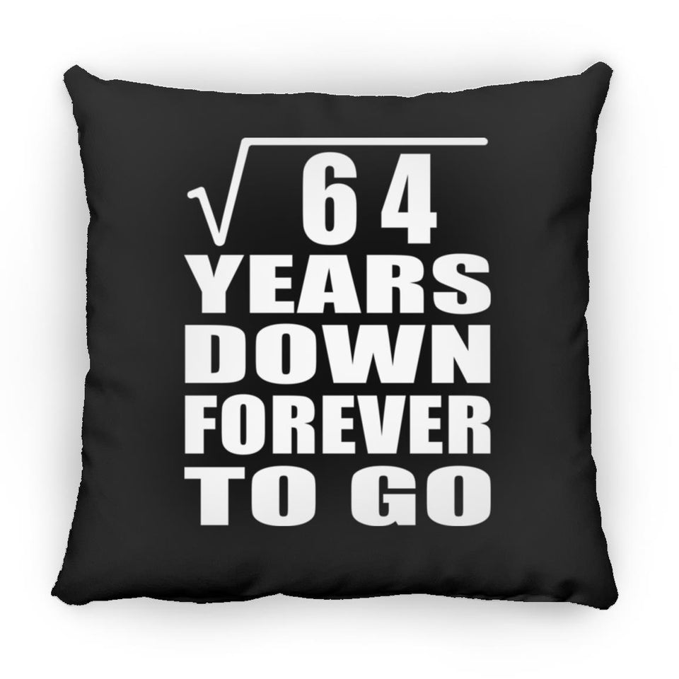 8th Anniversary Square Root of 64 Years Down Forever To Go - Throw Pillow Black