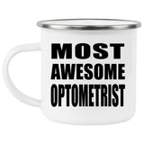 Most Awesome Optometrist - 12oz Camping Mug