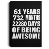 61st Birthday 61 Years 732 Months 22280 Days Of Awesome - Canvas Portrait