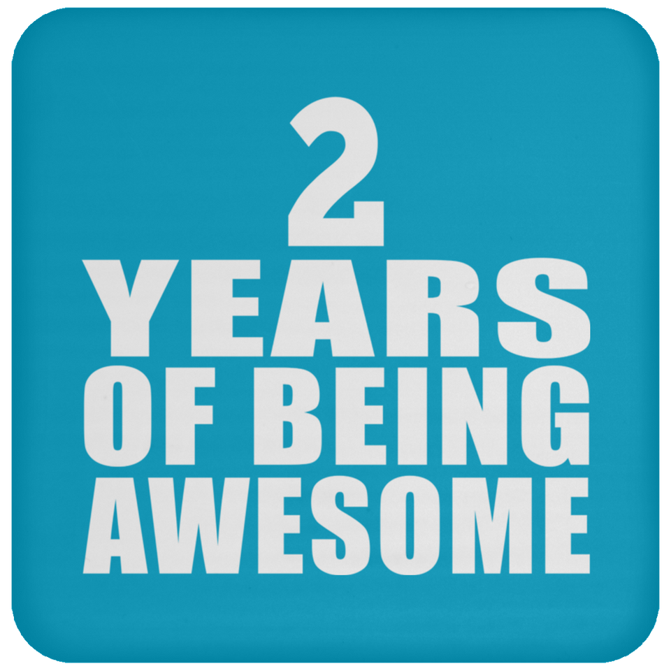 2nd Birthday 2 Years Of Being Awesome - Drink Coaster