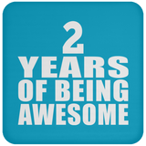 2nd Birthday 2 Years Of Being Awesome - Drink Coaster