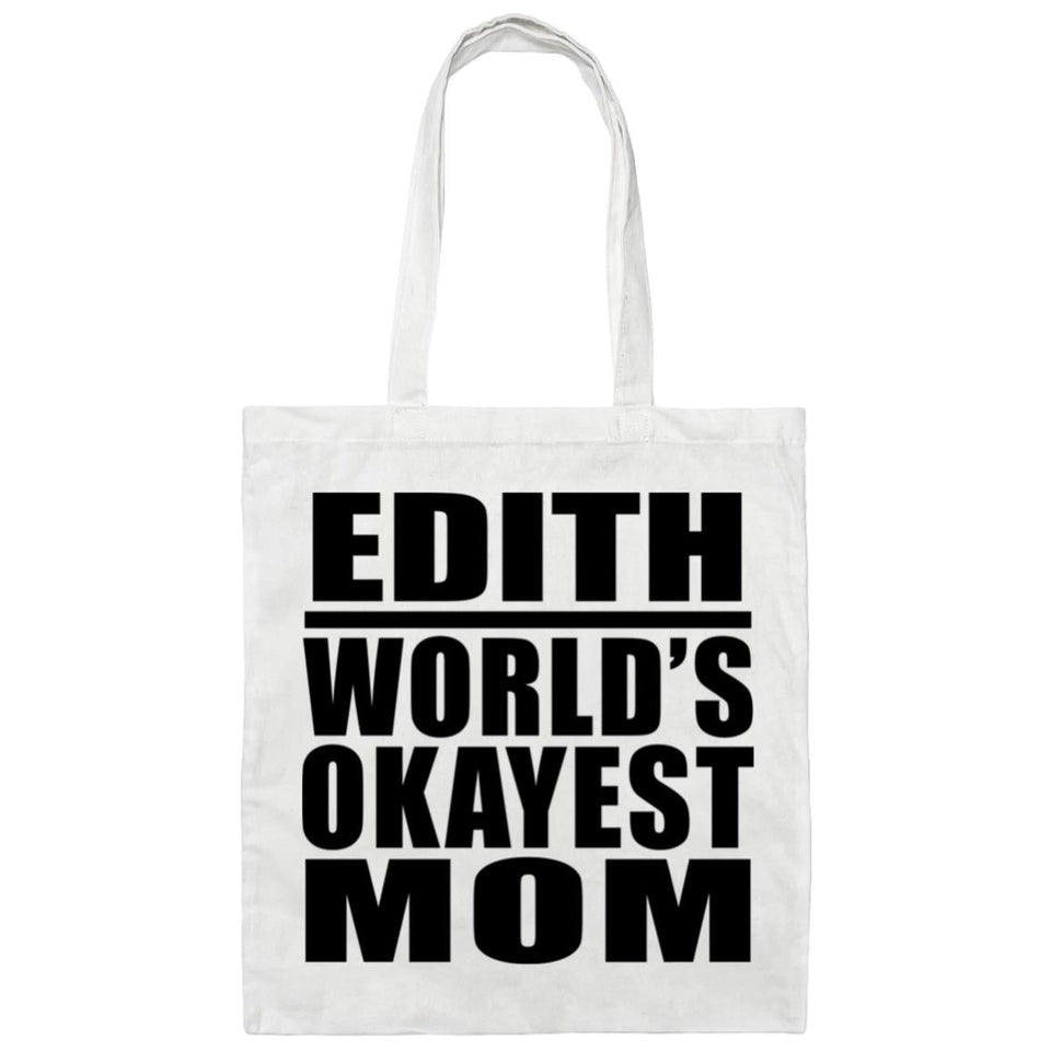 Edith World's Okayest Mom - Tote Bag White