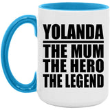 Yolanda The Mum The Hero The Legend - 15oz Accent Mug Blue