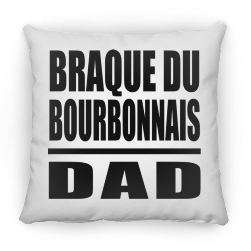 Braque Du Bourbonnais Dad - Throw Pillow