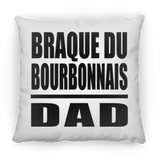 Braque Du Bourbonnais Dad - Throw Pillow