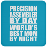 Precision Assembler By Day World's Best Mom By Night - Drink Coaster