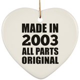 21st Birthday Made in 2003 All Parts Original - Heart Ornament