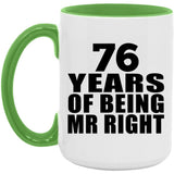 76th Anniversary 76 Years Of Being Mr Right - 15oz Accent Mug Green
