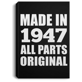 77th Birthday Made in 1947 All Parts Original - Canvas Portrait