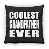 Coolest Grandfather Ever - Throw Pillow Black